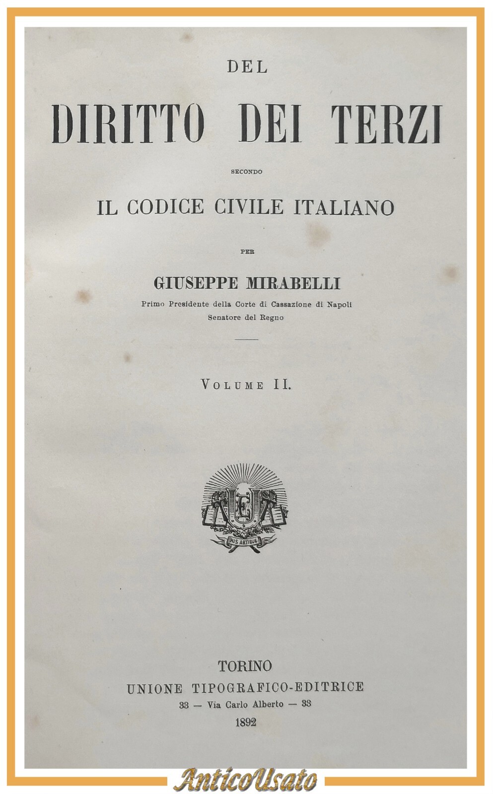 DEL DIRITTO DEI TERZI di Giuseppe Mirabelli volume II 1892 …