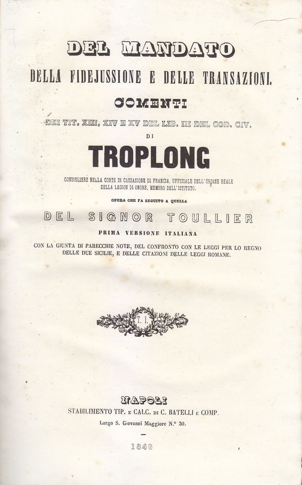DEL MANDATO DELLA FIDEJUSSIONE E TRANSAZIONI Troplong 1846 Libro Diritto …