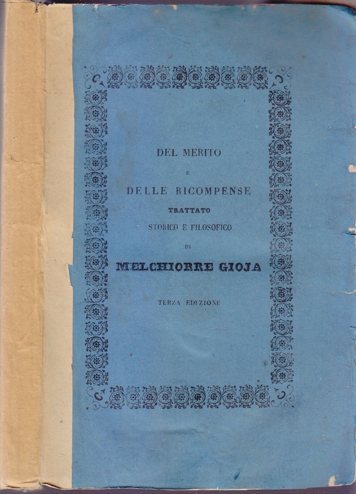 DEL MERITO E DELLE RICOMPENSE Volume I di Melchiorre Gioia …