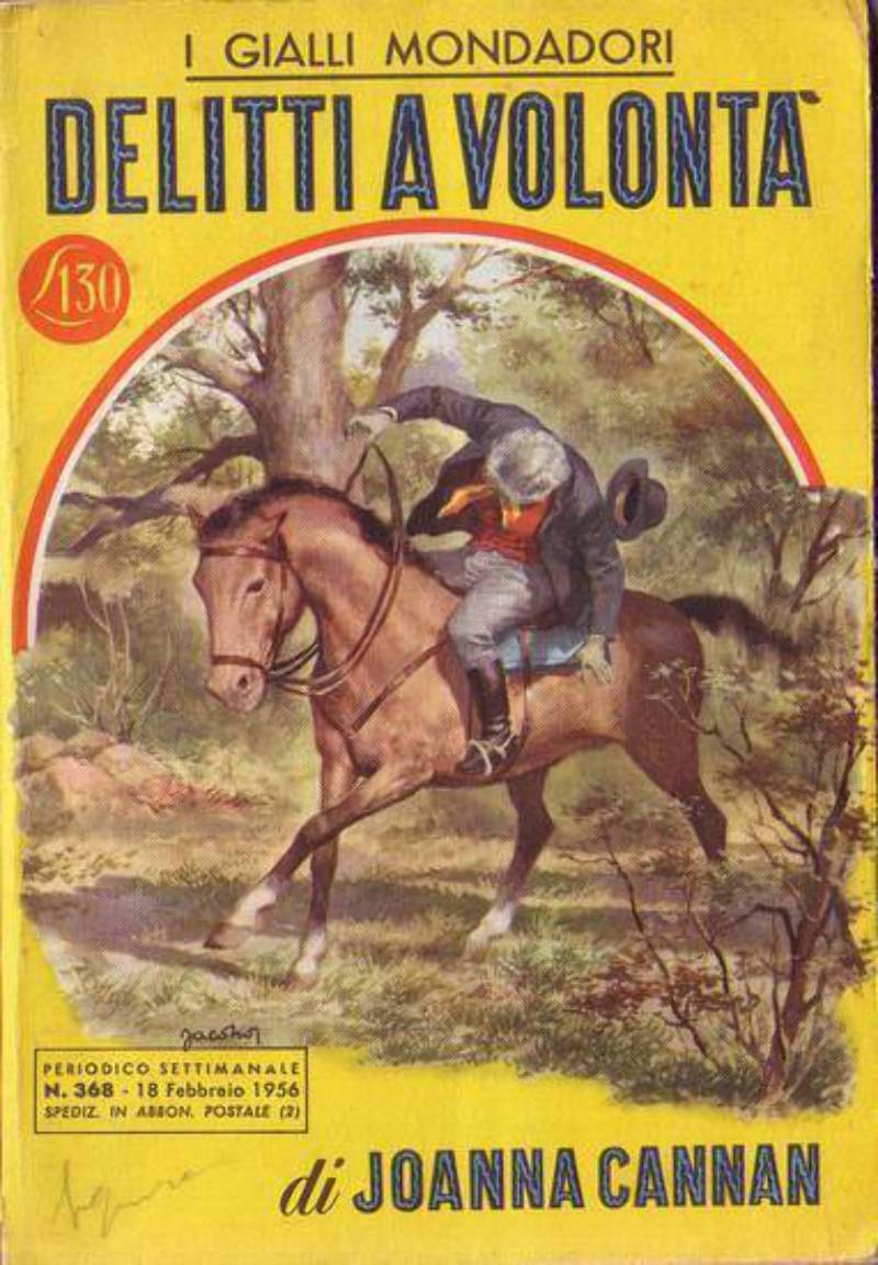 DELITTI A VOLONTA' di Joanna Cannan 1956 Mondadori i gialli …