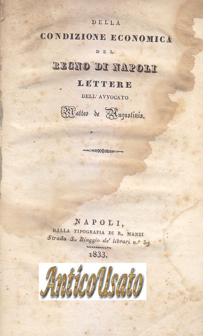 DELLA CONDIZIONE ECONOMICA DEL REGNO DI NAPOLI Matteo De Augustinis …