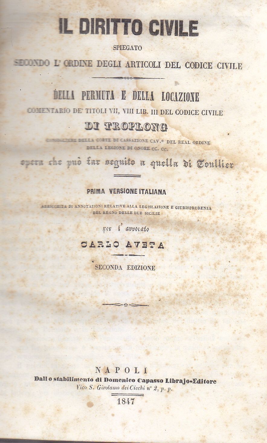 DELLA PERMUTA E DELLA LOCAZIONE di Carlo Aveta 1847 Troplong …