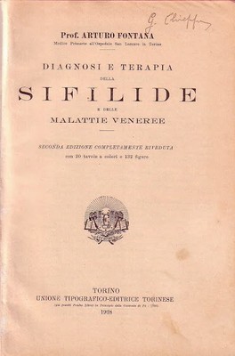 DIAGNOSI E TERAPIA DELLA SIFILIDE MALATTIE VENEREE di Arturo Fontana …