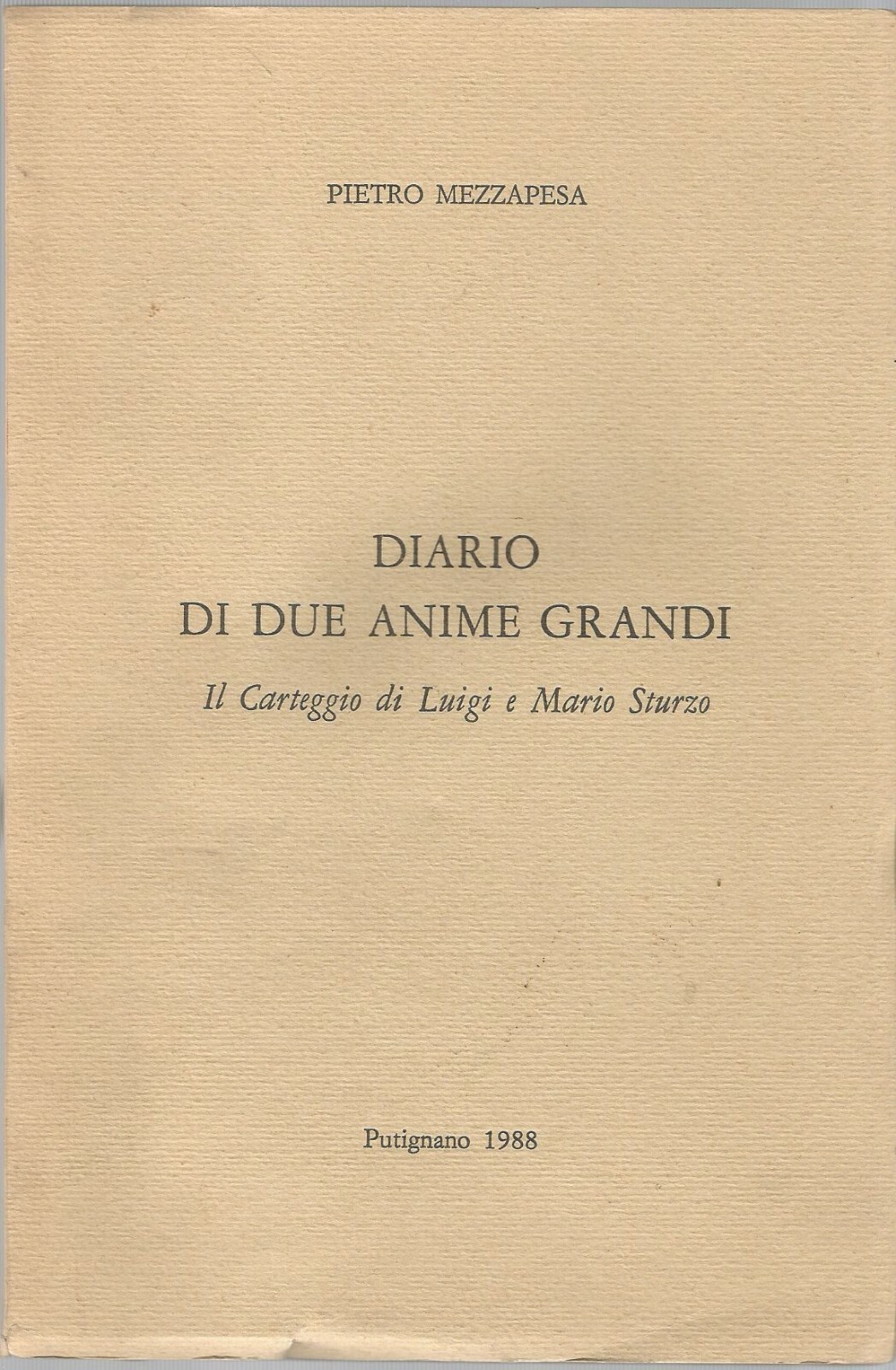 DIARIO DUE ANIME GRANDI carteggio Luigi e Mario Sturzo di …