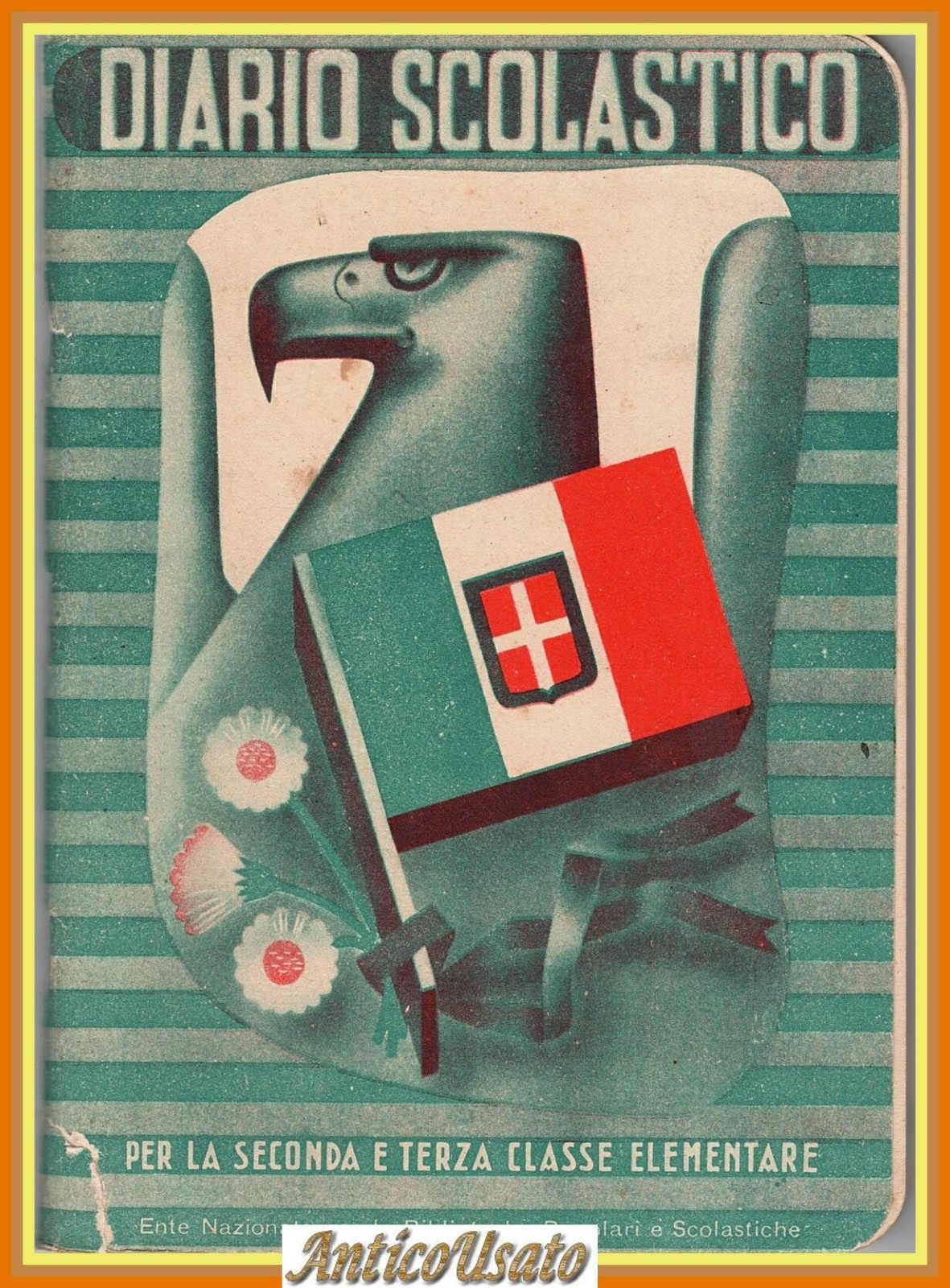 DIARIO SCOLASTICO per la seconda e terza classe elementare 1941 …