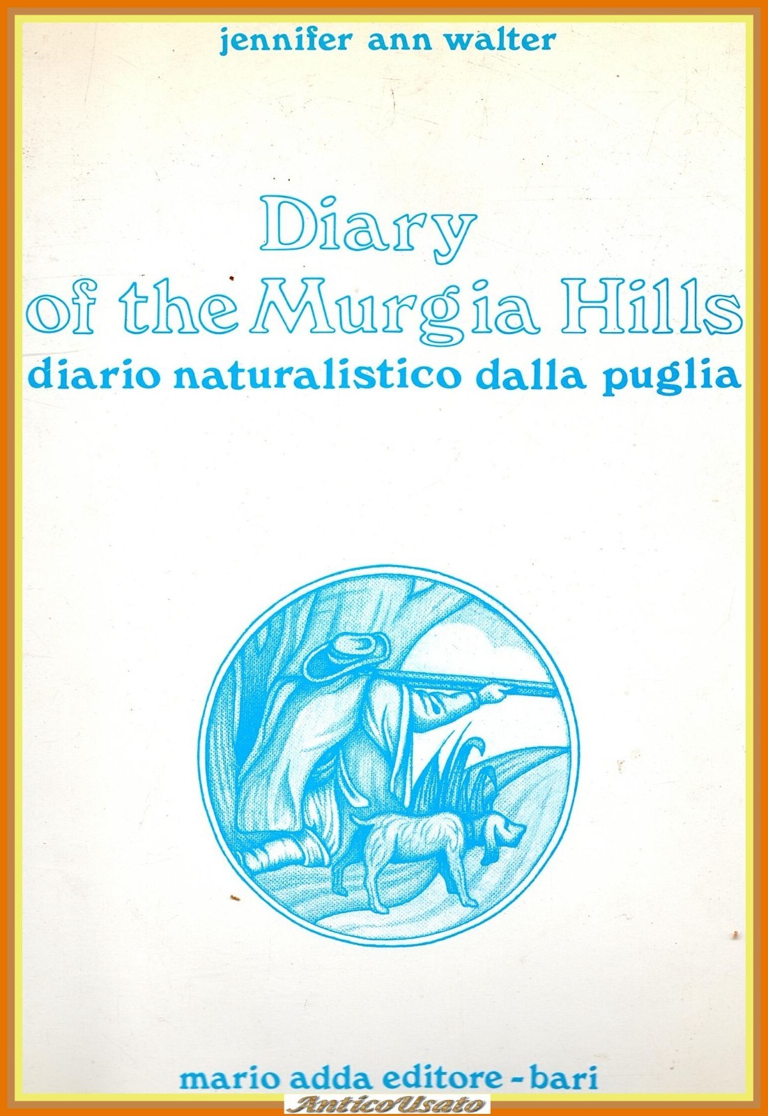 DIARY OF THE MURGIA HILLS DIARIO NATURALISTICO DALLA PUGLIA di …