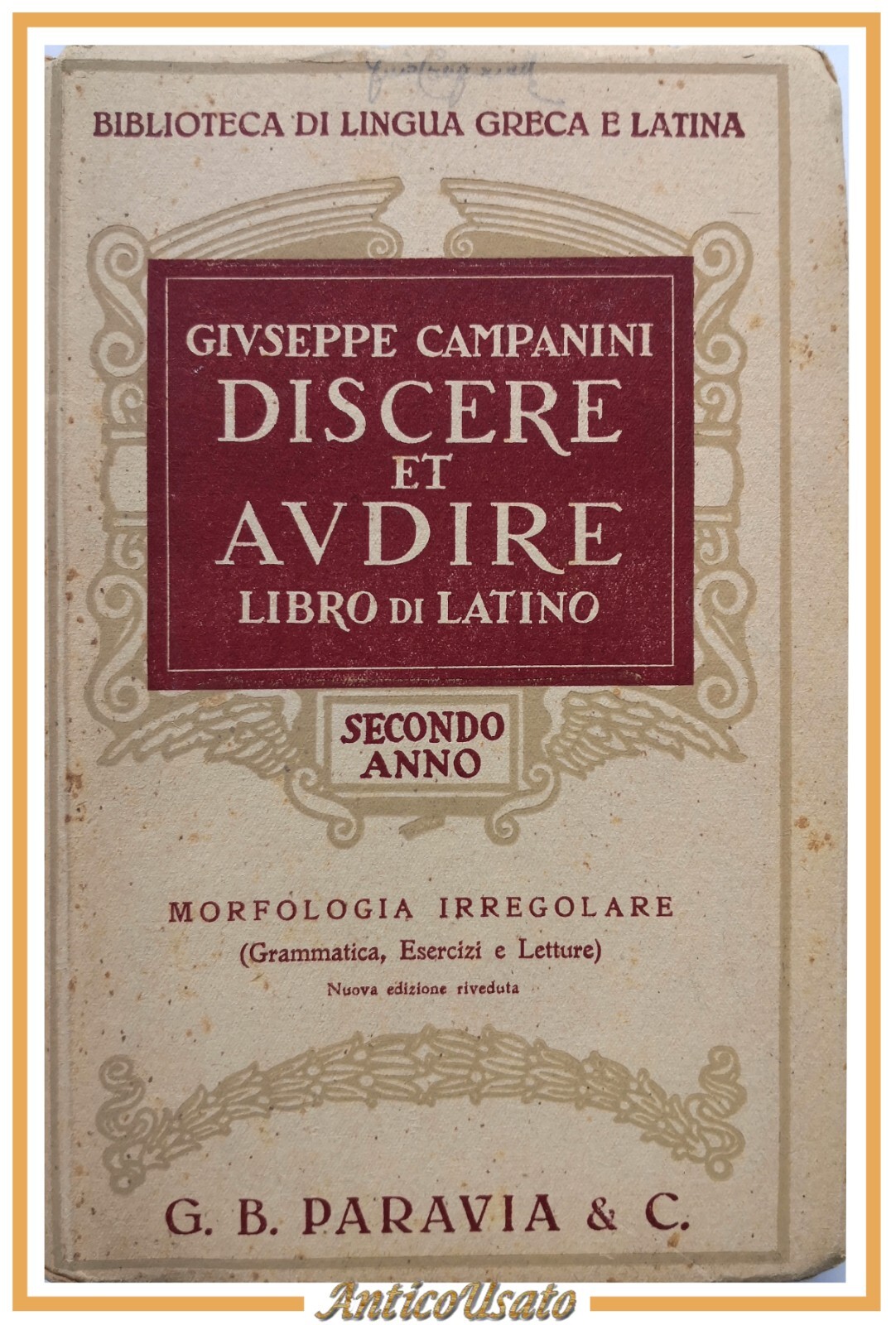 DISCERE ET AUDIRE LIBRO DI LATINO II anno morfologia irregolare …