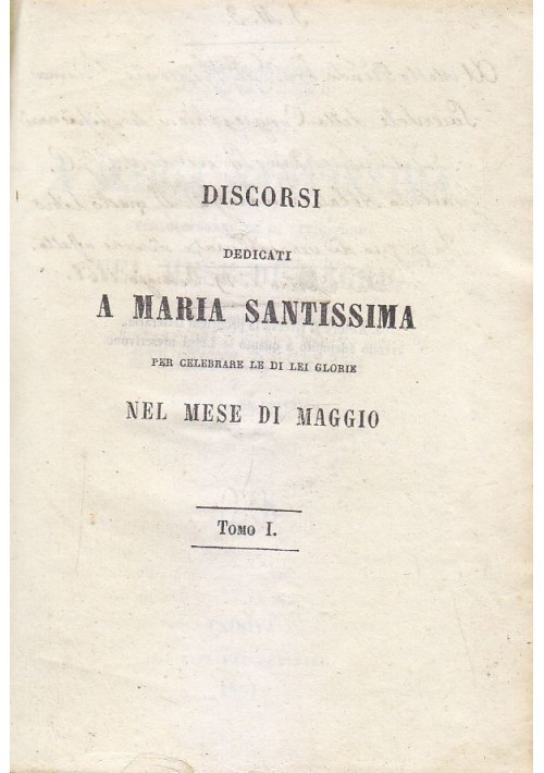 DISCORSI DEDICATI A MARIA SANTISSIMA Giuseppe Solari 1861 libro antico …