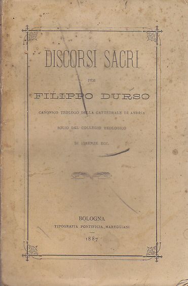 DISCORSI SACRI di Filippo Durso 1887 Tipografia Mareggiani Libro antico …