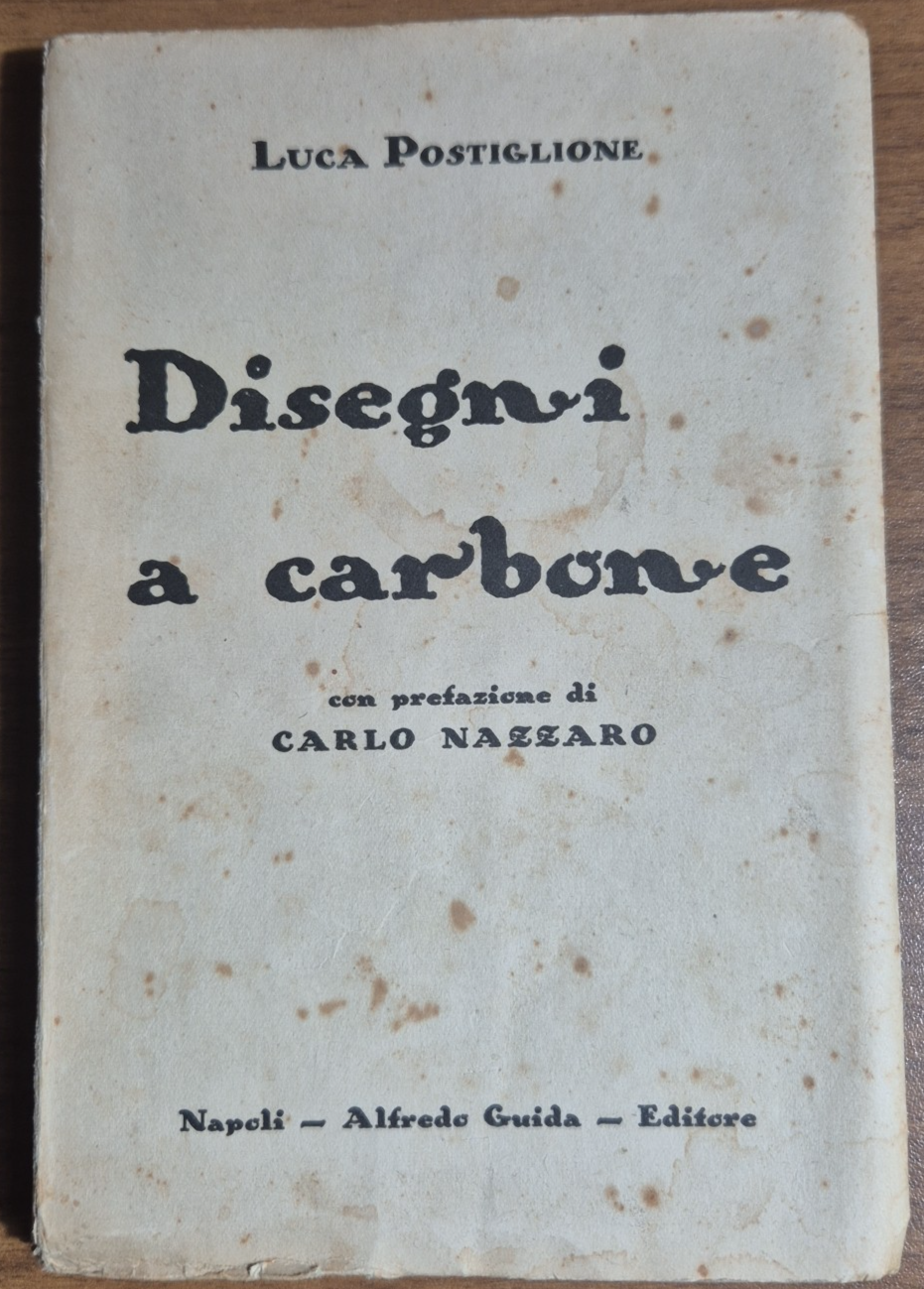 DISEGNI A CARBONE di Luca Postiglione 1932 Guida Libro Autografato