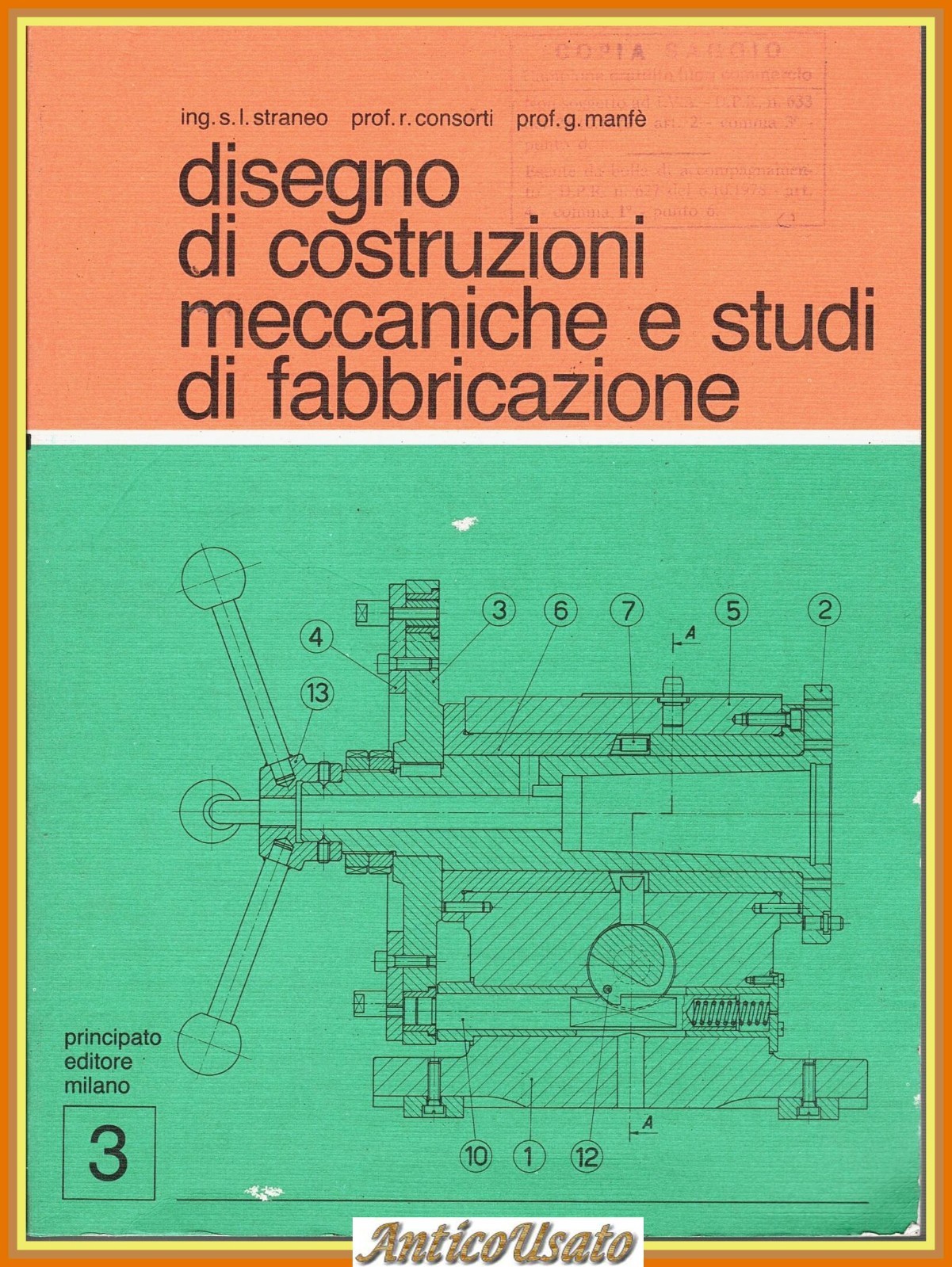 DISEGNO COSTRUZIONI MECCANICHE STUDI FABBRICAZIONE Straneo Consorti Manfè Libro
