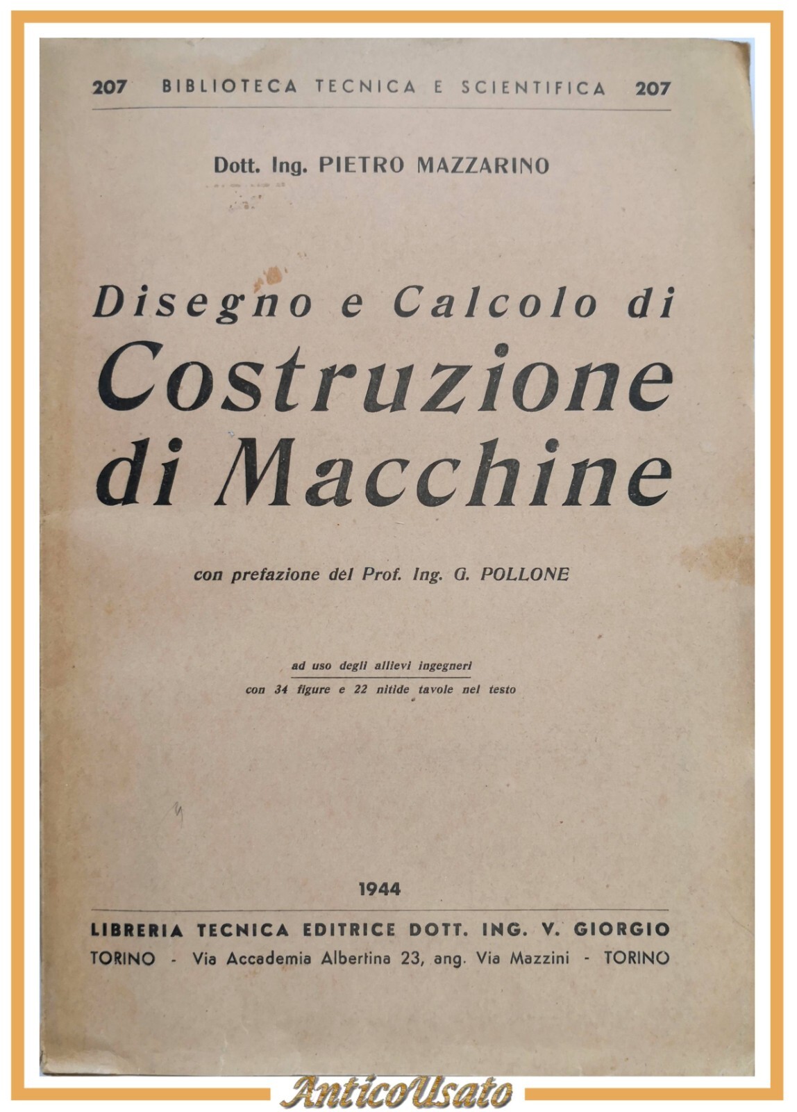 DISEGNO E CALCOLO COSTRUZIONE DI MACCHINE di Pietro Mazzarino 1944 …