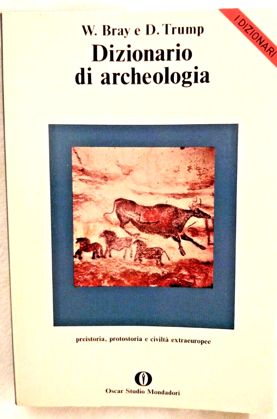DIZIONARIO DI ARCHEOLOGIA Bray e Trump 1980 Mondadori libro manuale …