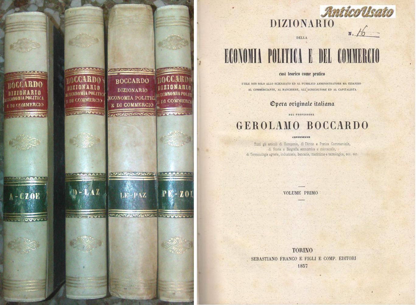 DIZIONARIO DI ECONOMIA POLITICA E COMMERCIO 4 volumi Gerolamo Boccardo …