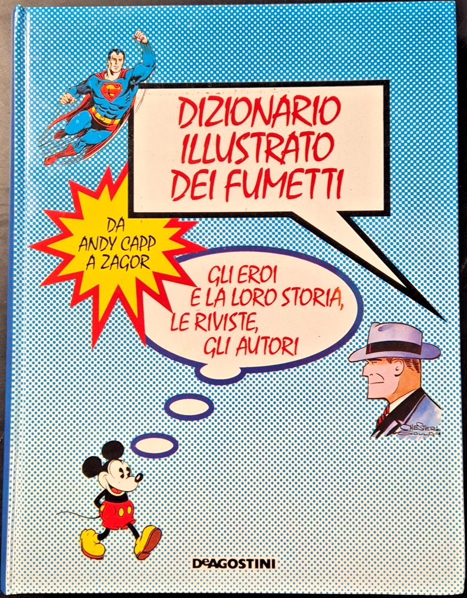 DIZIONARIO ILLUSTRATO DEI FUMETTI da Andy Capp a Zagor 1992 …