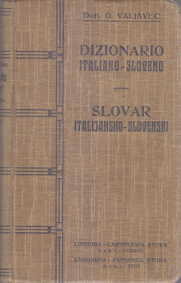 DIZIONARIO ITALIANO SLOVENO di Valjavec 1925 Jugoslovanska Knjigarna slovar Libr