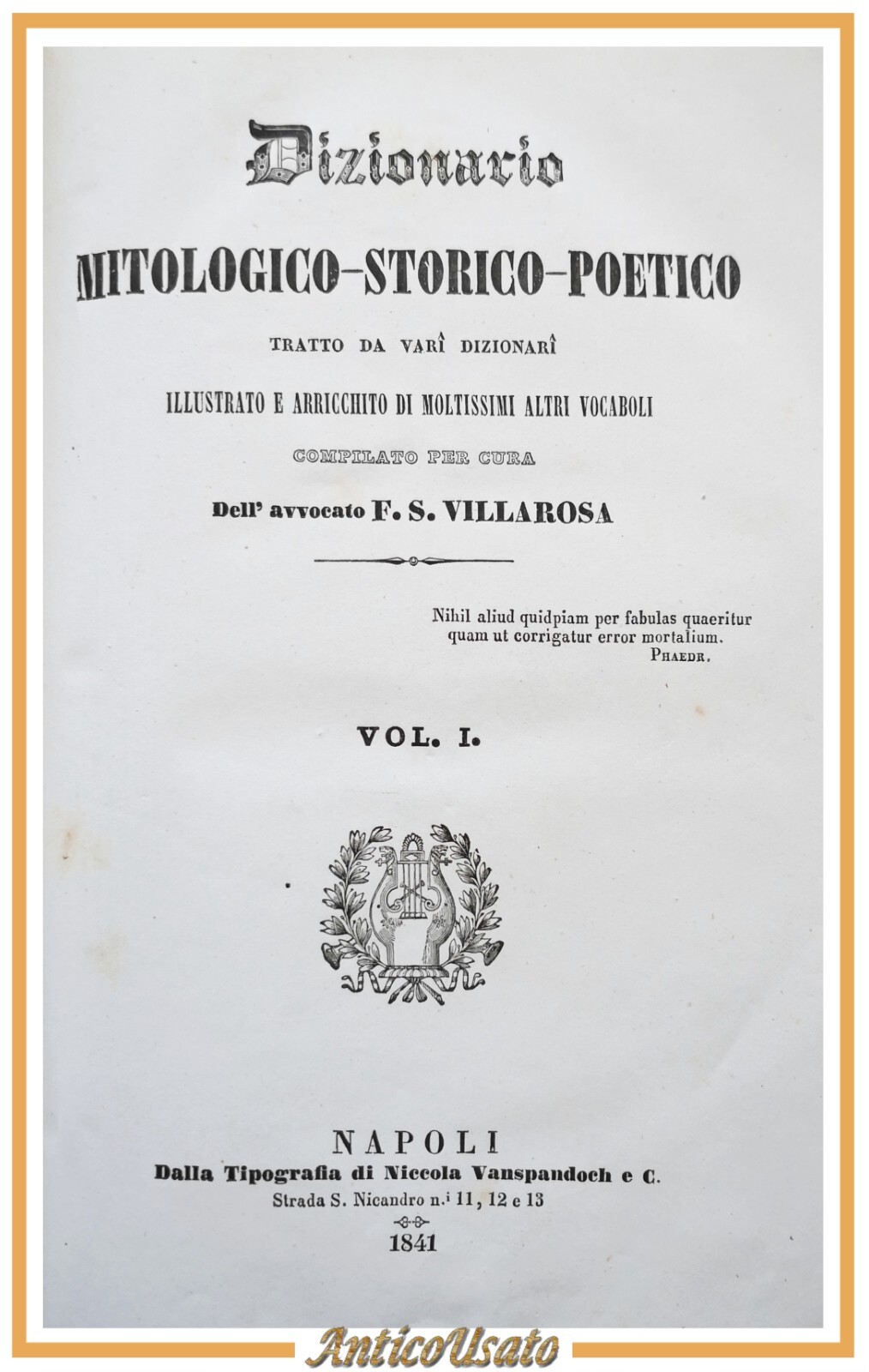 DIZIONARIO MITOLOGICO STORICO POETICO di Villarosa 2 volumi 1841 Libro …