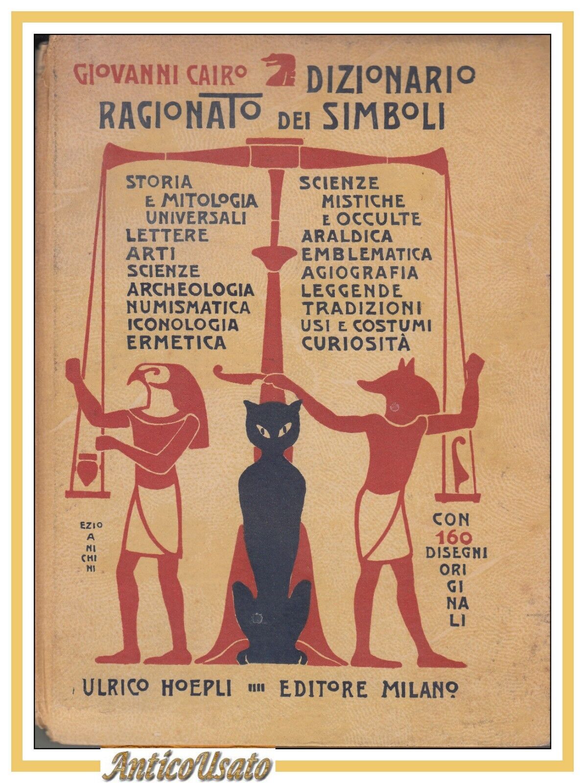 DIZIONARIO RAGIONATO DEI SIMBOLI di Giovanni Cairo 1930? Hoepli libro …
