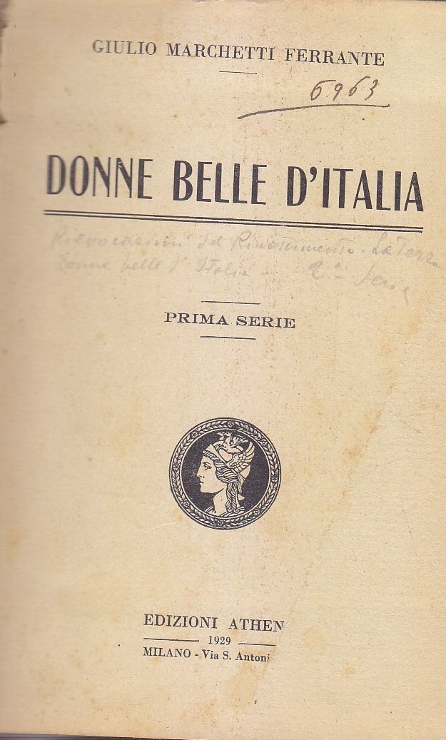 DONNE BELLE D'ITALIA di Giulio Marchetti Ferrante 1929 Edizioni Athena …