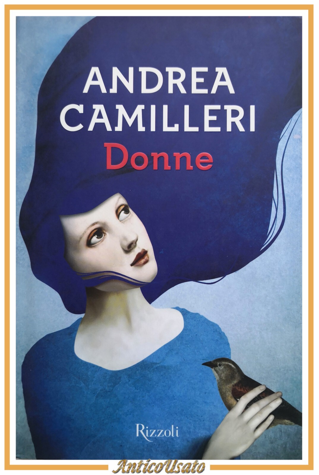 DONNE di Andrea Camilleri 2014 Rizzoli Libro romanzo I edizione …