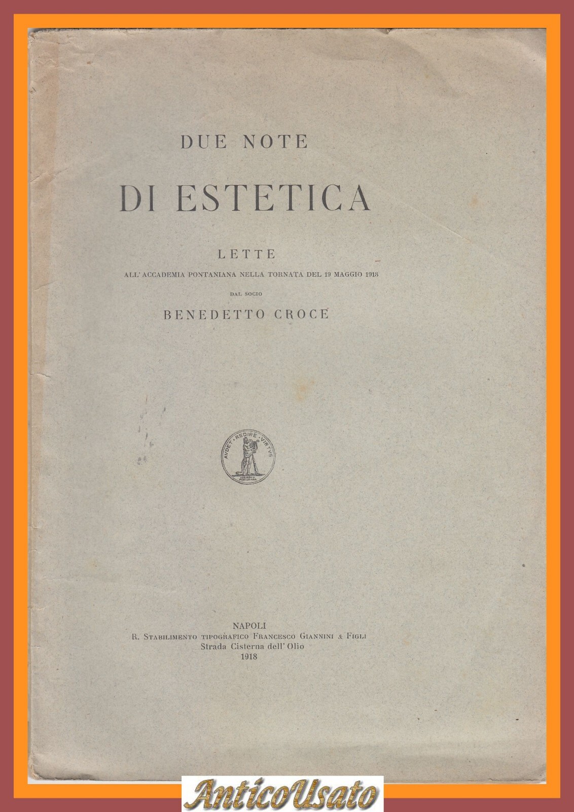 DUE NOTE DI ESTETICA Benedetto Croce memoria Accademia Pontaniana 1918 …