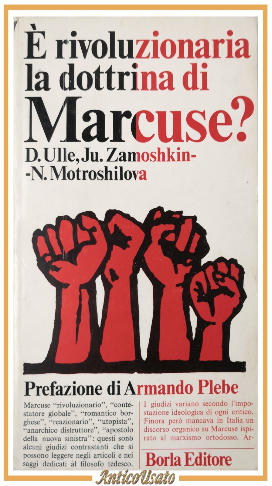 È RIVOLUZIONARIA LA DOTTRINA DI MARCUSE ? Ulle Zamoshkin Motroshilova …