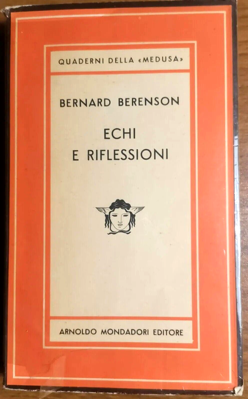 ECHI E RIFLESSIONI di Bernard Berenson 1950 quaderni medusa Mondadori …