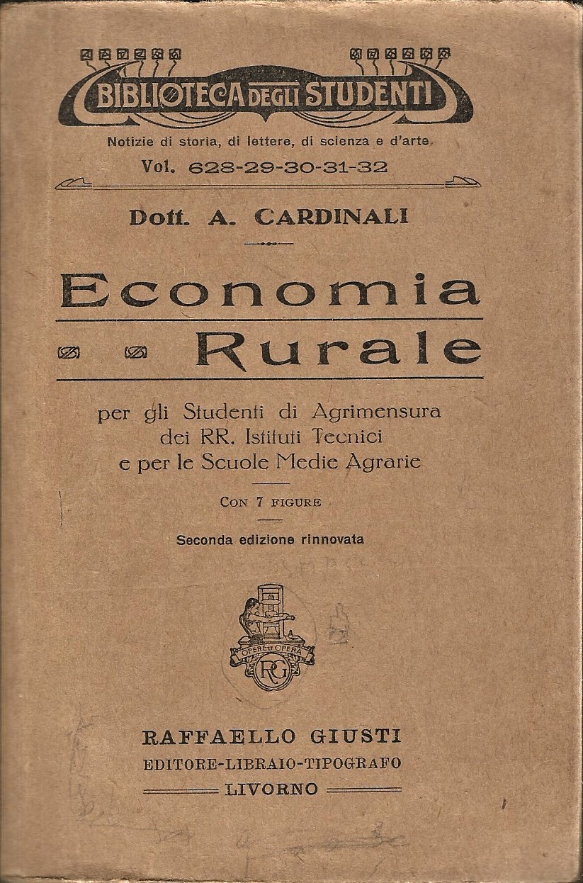 ECONOMIA RURALE di Cardinali 1929 Raffaello Giusti biblioteca studenti Libro