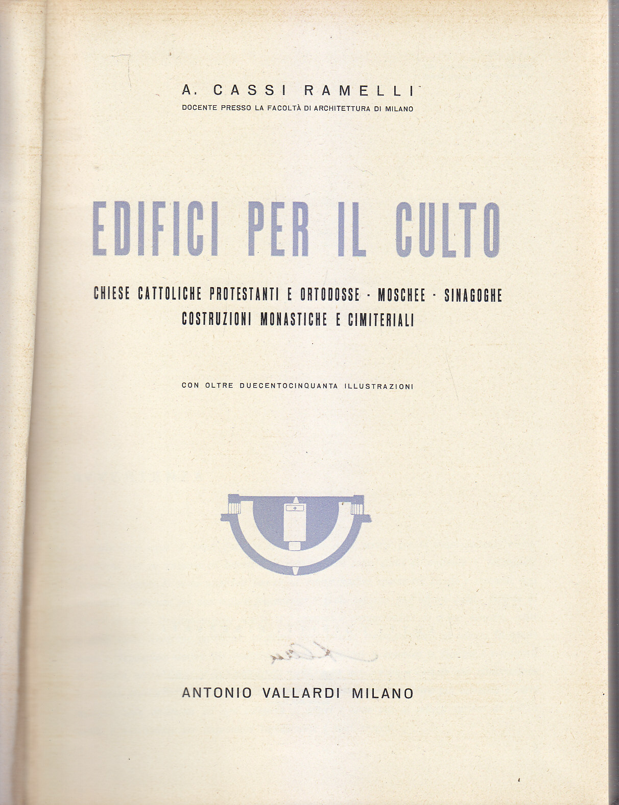 Edifici Per Il Culto di Cassi Ramelli 1946 chiese moschee …