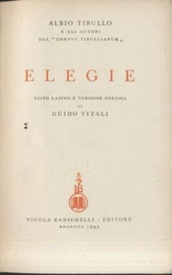 ELEGIE di Albio Tibullo 1943 Zanichelli - testo latino a …