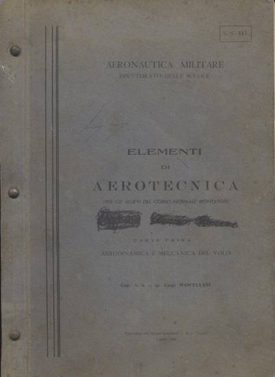 ELEMENTI DI AEROTECNICA Parte I aerodinamica meccanica volo Mascellani libro …
