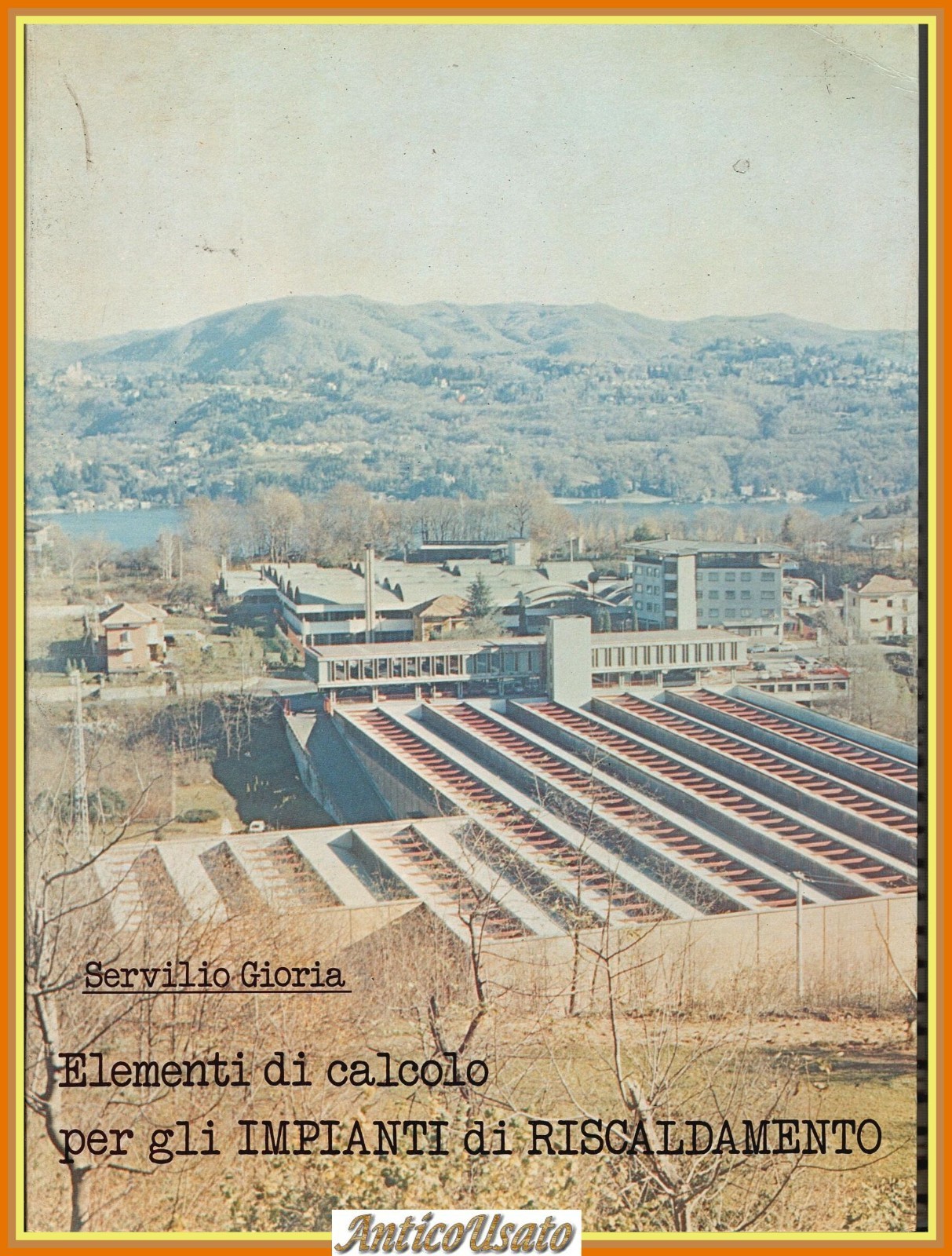 ELEMENTI DI CALCOLO PER GLI IMPIANTI DI RISCALDAMENTO di Gioria …