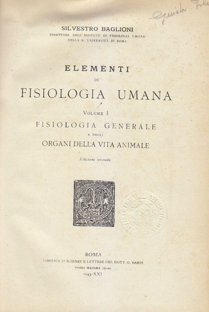 ELEMENTI DI FISIOLOGIA UMANA VOLUME I Silvestro Baglioni 1943 Bardi …