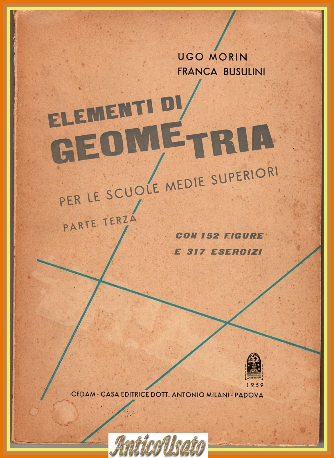 ELEMENTI DI GEOMETRIA parte 3 Ugo Morin Franca Busulini 1959 …
