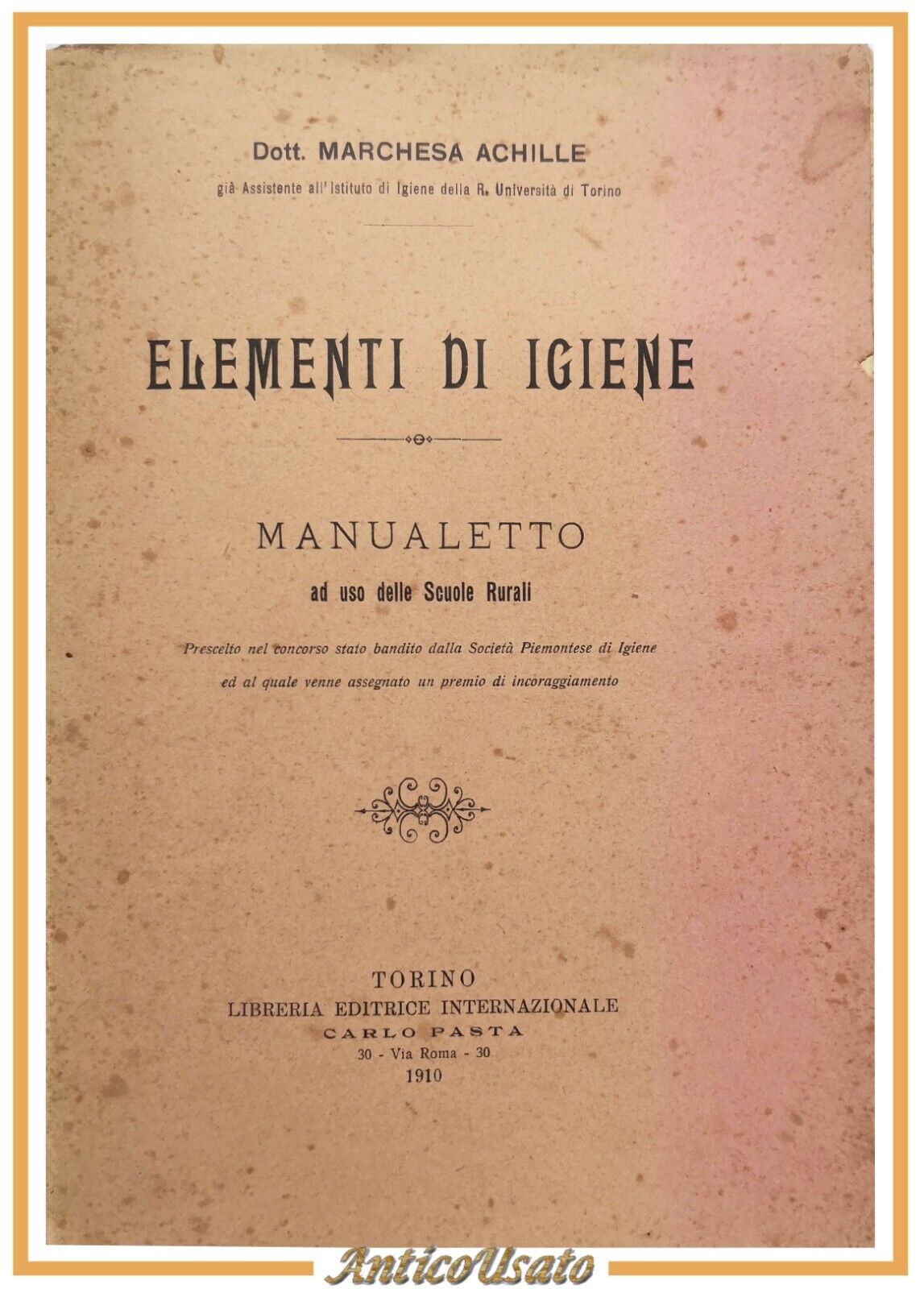 ELEMENTI DI IGIENE di Marchesa Achille 1910 manualetto uso scuole …