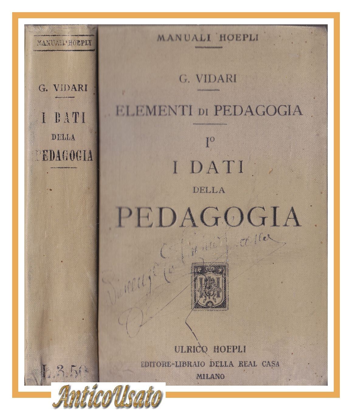 ELEMENTI DI PEDAGOGIA volume I I DATI G Vidari 1916 …