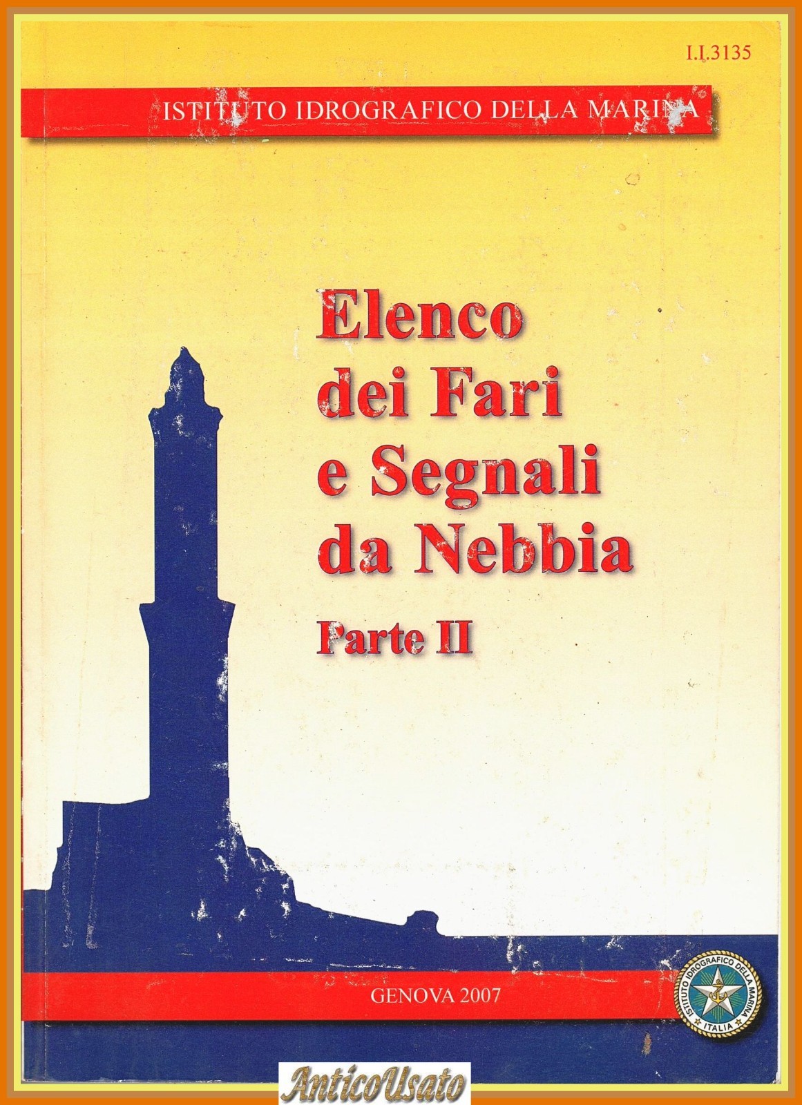 ELENCO DEI FARI E SEGNALI DA NEBBIA parte 2 Istituto …