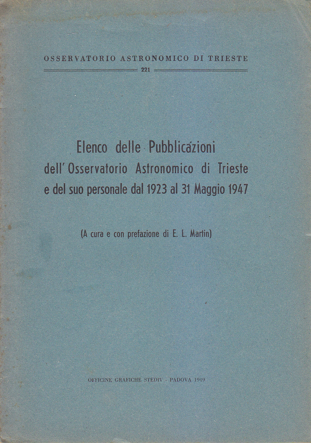 ELENCO DELLE PUBBLICAZIONI DELL'OSSERVATORIO DI TRIESTE di Martin 1949 libro