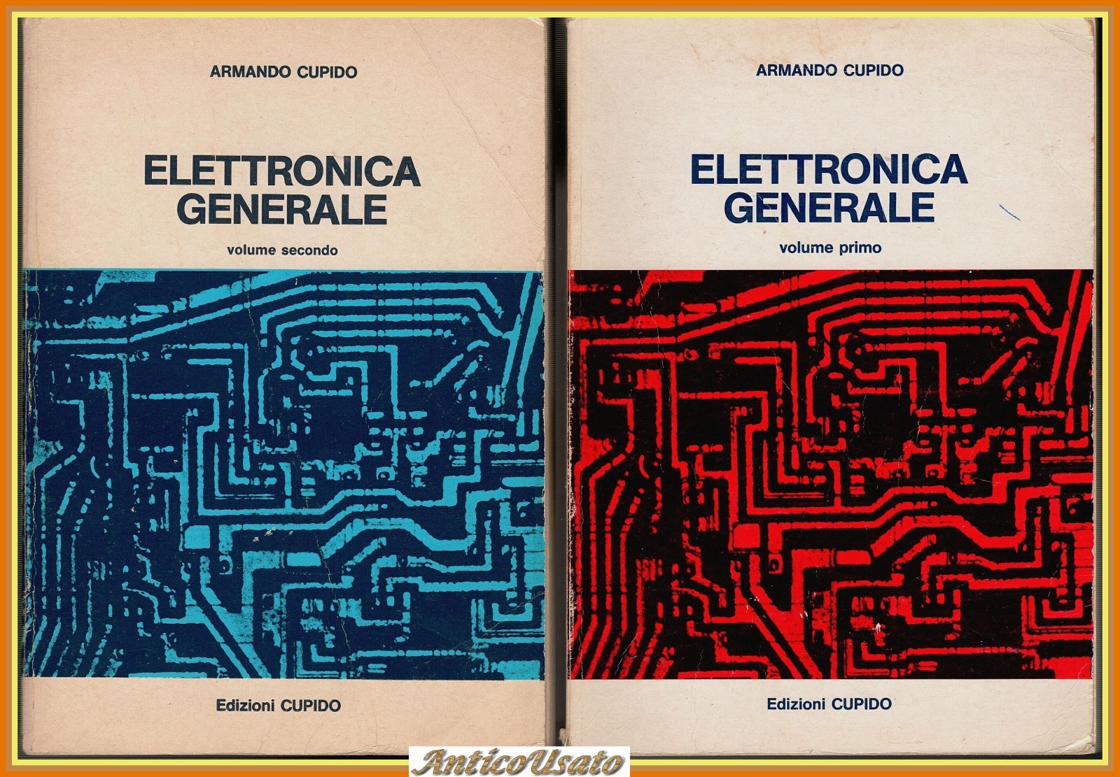 ELETTRONICA GENERALE volumi 1 e 2 di Armando Cupido 1984 …