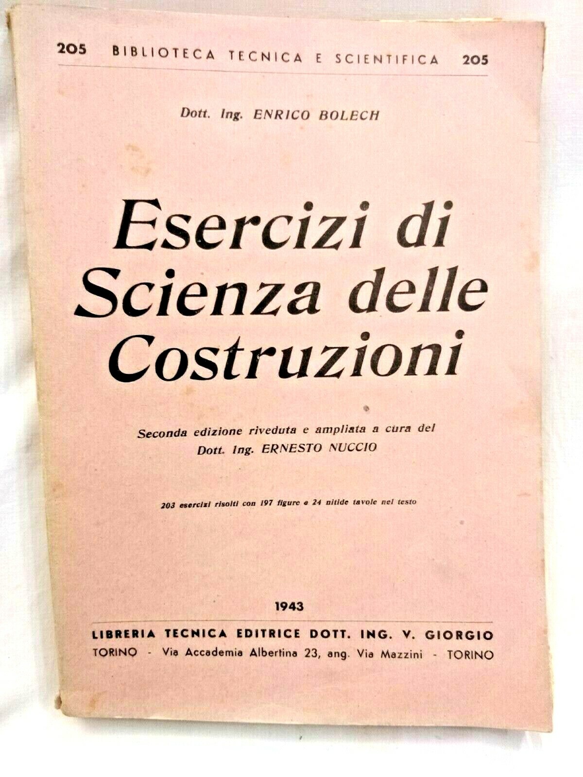 ESERCIZI DI SCIENZA DELLE COSTRUZIONI di Enrico Bolech 1943 libro …
