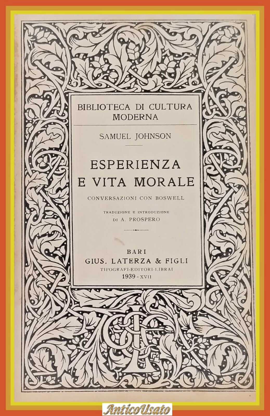 ESPERIENZA E VITA MORALE CONVERSAZIONI CON BOSWELL di Johnson 1939 …