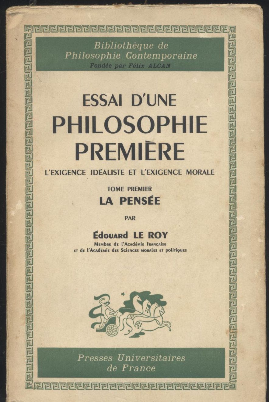 ESSAI D'UNE PHILOSOPHIE PREMIERE - LA PENSEE di Edouard Le …