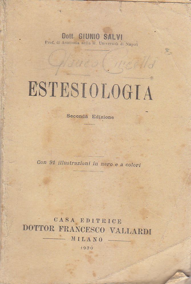ESTESIOLOGIA di Giunio Salvi 1930 Vallardi Editore Libro medicina