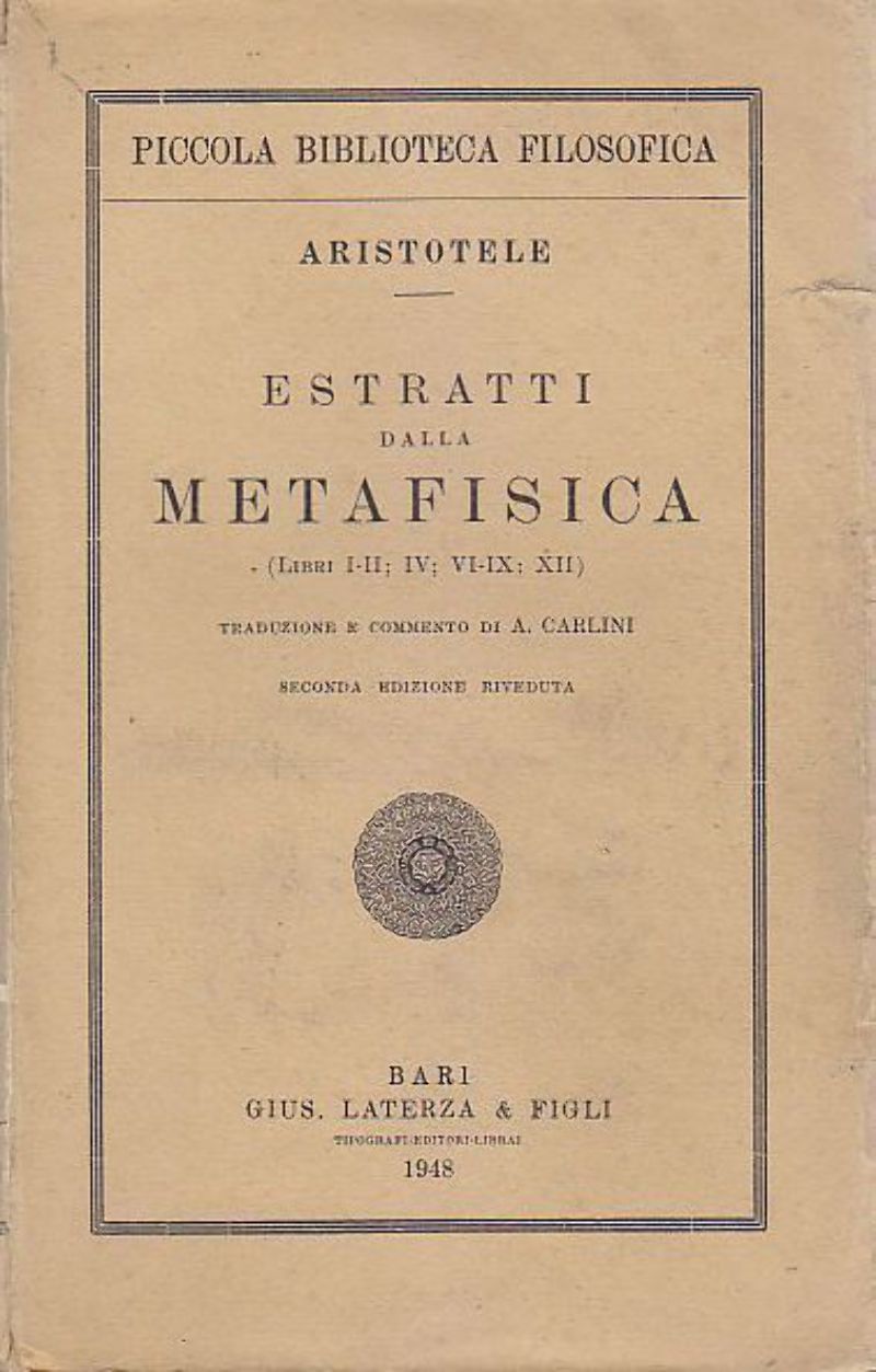ESTRATTI DALLA METAFISICA di Aristotele libri I II IV IX …