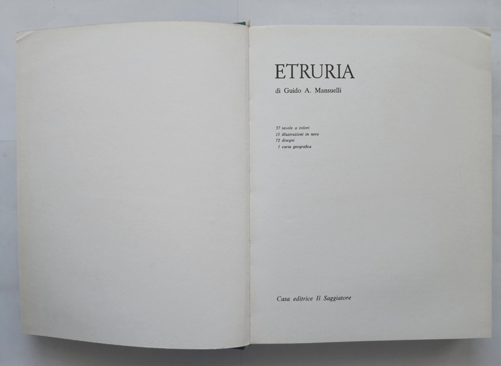 ETRURIA di Guido Mansuelli 1963 Il Saggiatore Libro portolano