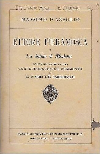 ETTORE FIERAMOSCA O LA DISFIDA DI BARLETTA Massimo D'Azeglio 1926 …