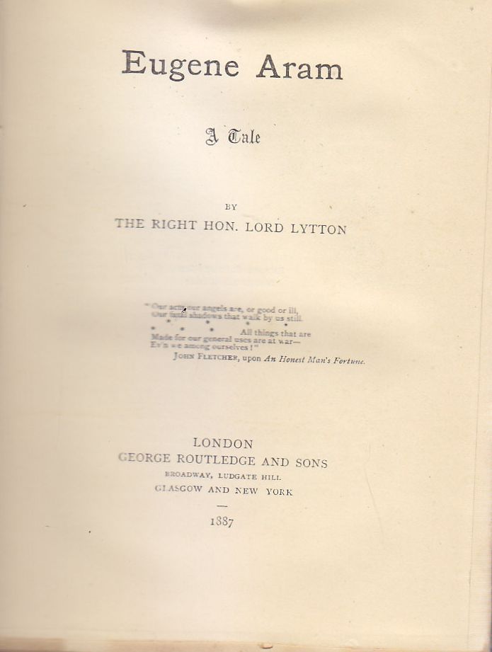 EUGENE ARAM di Lord Lytton 1887 George Routledge And Sons …