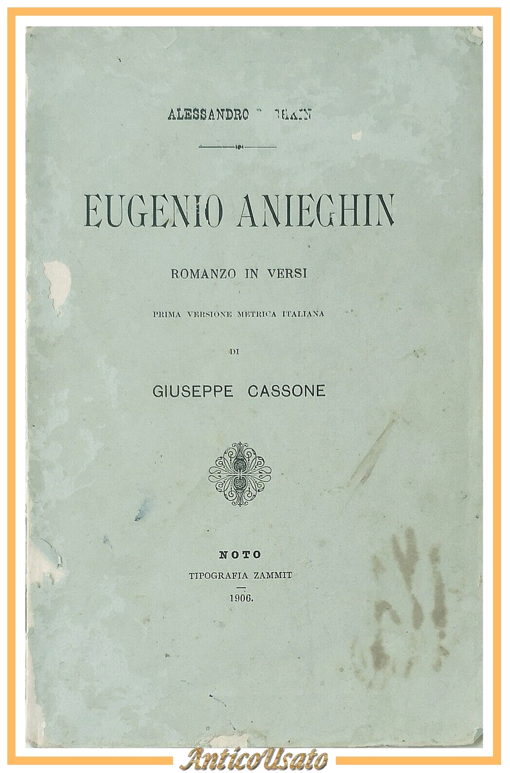 EUGENIO ANIEGHIN di Alessandro Pushkin 1906 Noto tipografia Zammit Libro …