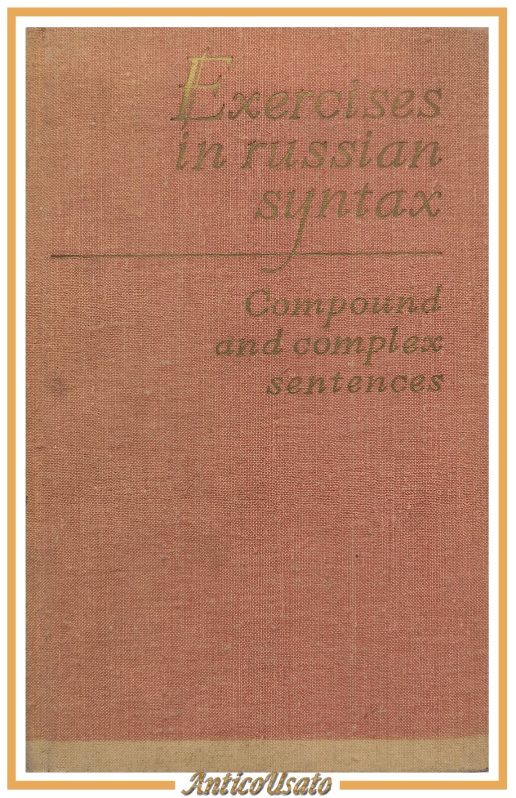 EXERCISES IN RUSSIAN SYNTAX compounds complex sentences Progress Publishers Libr