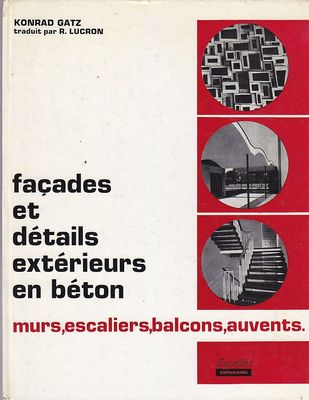 FACADES ET DETAILS EXTERIEURS EN BETON di Konrad Gatz - …